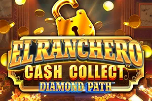 Playtech : El Ranchero Cash Collect Diamond Path - BETPLAY138