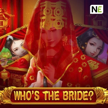 NetEnt : Whos the Bride - BETPLAY138