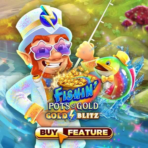 Microgaming : Fishin Pots of Gold&trade;: Gold Blitz&trade; - BETPLAY138