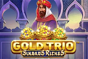 Playtech : Gold Trio: Sinbad’s Riches - BETPLAY138