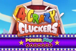Playtech : 4 Crazy Cluckers PowerPlay Jackpot - BETPLAY138